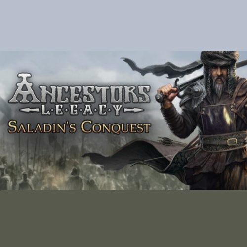 Ancestors Legacy - Saladin's Conquest