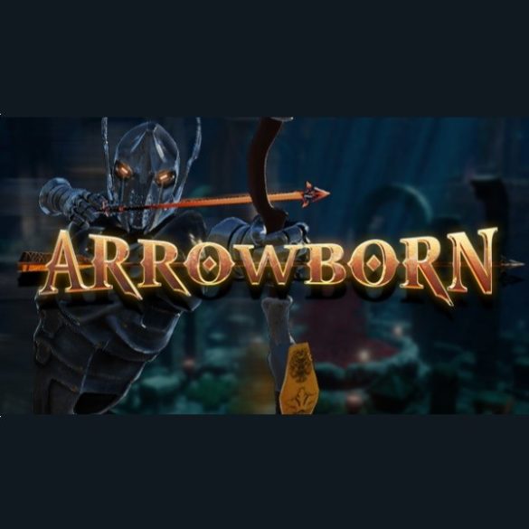 Arrowborn [VR]