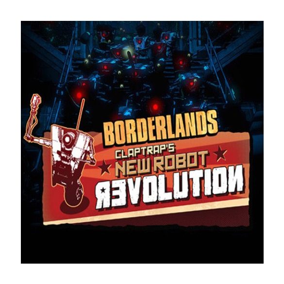 Borderlands - ClapTraps Robot Revolution (DLC)