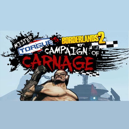 Borderlands 2: Mr Torgue's Campaign of Carnage (MAC) (DLC)