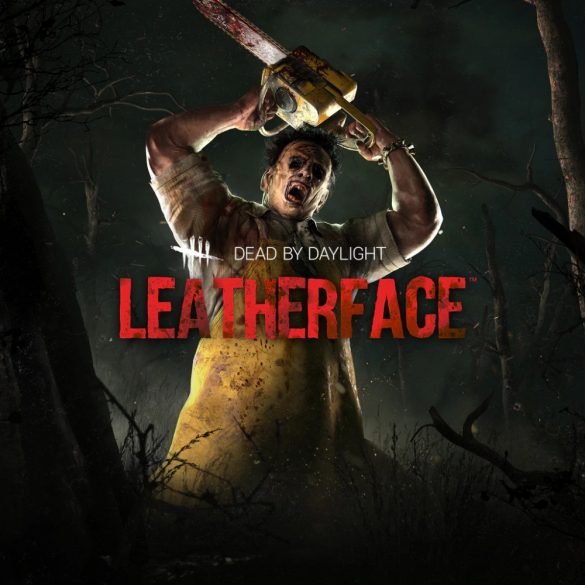 Dead by Daylight - Leatherface (DLC)