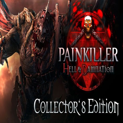 Painkiller Hell and Damnation (Collector's Edition)