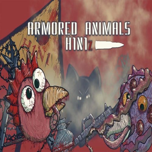Armored Animals: H1N1z