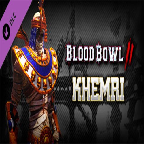Blood Bowl 2 - Khemri (DLC)