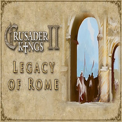 Crusader Kings II - Legacy of Rome (DLC)