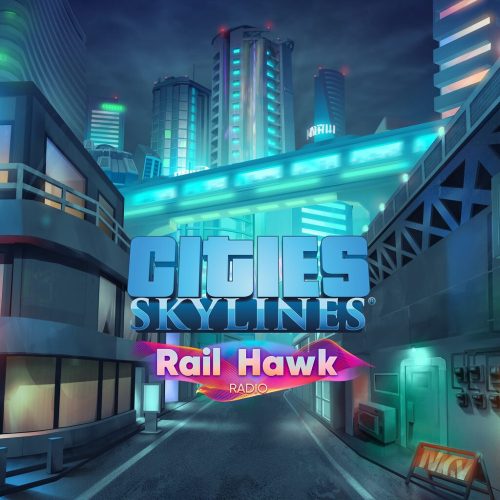 Cities: Skylines - Rail Hawk Radio (DLC)