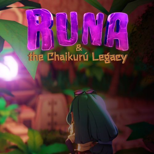 Runa & the Chaikurú Legacy